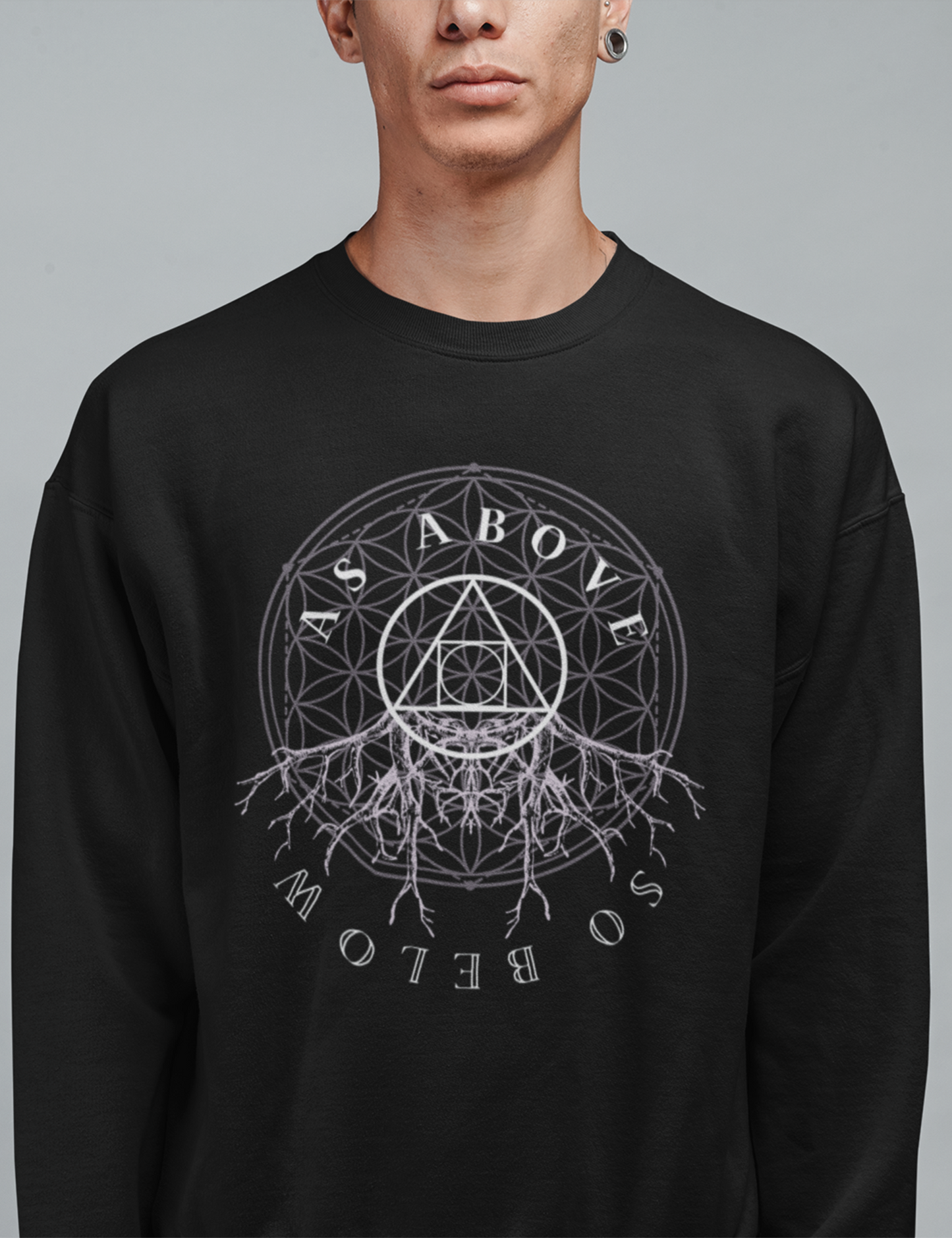As Above So Below Roots Occult Sweatshirt